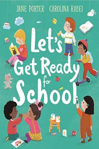 Let’s Get Ready for School