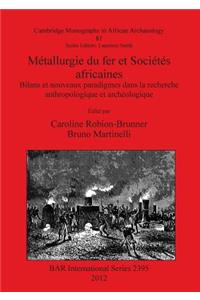 Métallurgie du fer et Sociétés africaines