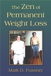 The Zen of Permanent Weight Loss