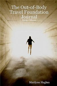 The Out-Of-Body Travel Foundation Journal
