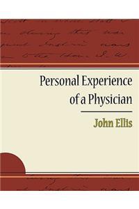 Personal Experience of a Physician