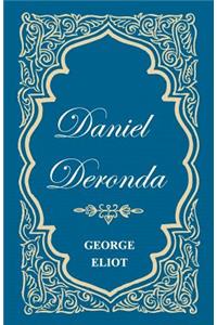 Daniel Deronda - Vol. I