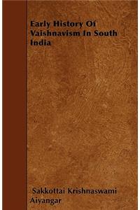 Early History Of Vaishnavism In South India