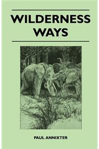 Wilderness Ways