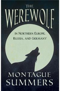 Werewolf In Northern Europe, Russia, and Germany (Fantasy and Horror Classics)