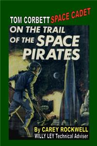 On the Trail of the Space Pirates