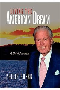 Living the American Dream: A Brief Memoir