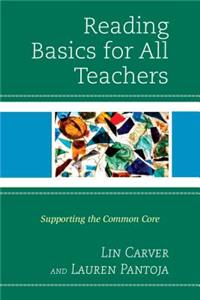 Reading Basics for All Teachers