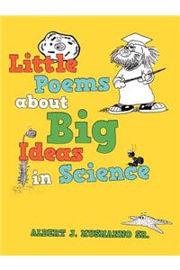 Little poems about Big Ideas in Science