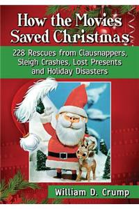 How the Movies Saved Christmas