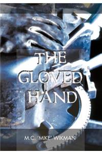 The Gloved Hand