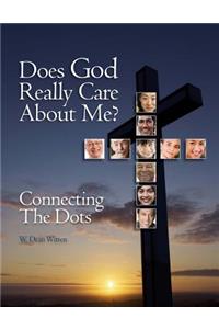 Does God Really Care About Me?