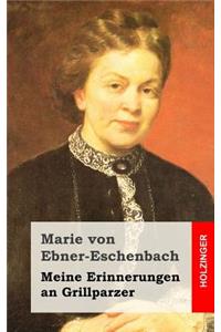Meine Erinnerungen an Grillparzer