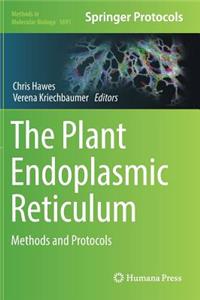 The Plant Endoplasmic Reticulum