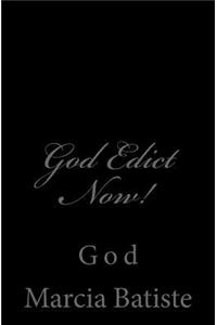 God Edict Now!