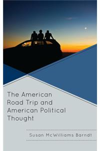 American Road Trip and American Political Thought
