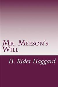 Mr. Meeson's Will