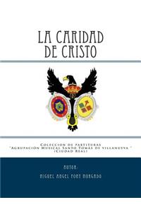 LA CARIDAD DE CRISTO - Marcha Procesional