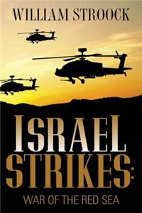 Israel Strikes