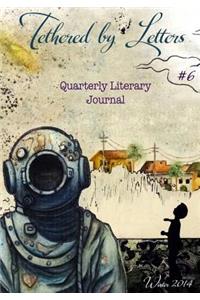 Tethered by Letters Quarterly Literary Journal