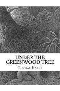 Under The Greenwood Tree