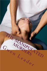 The Manipulated Murders