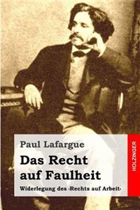 Das Recht auf Faulheit