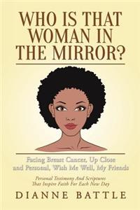 Who is that Woman in the Mirror?
