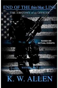 End of the Thin Blue Line