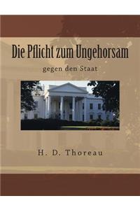 Die Pflicht zum Ungehorsam