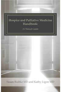 Hospice and Palliative Medicine Handbook