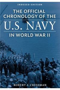 The Official Chronology of the U.S. Navy in World War II