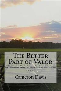 Better Part of Valor