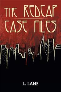 Redcap Case Files