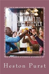 Journal of People I Want to Remember Forever