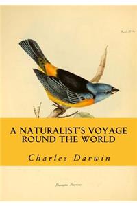 A Naturalist's Voyage Round the World