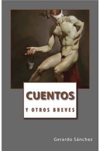 Cuentos: Y Otros Breves