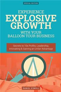 Experience Explosive Growth with Your Balloon Tour Business