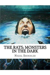 Rats; Monsters in the Dark