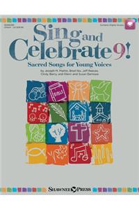 Sing and Celebrate 9! Sacred Songs for Young Voices