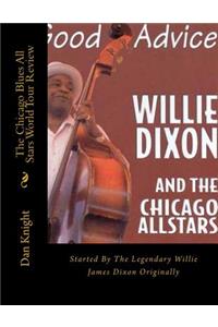 The Chicago Blues All Stars From Willie Dixons Nephew Author Dan Edward Knight