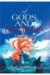 Of Gods and Demons