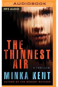 The Thinnest Air