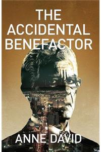 The Accidental Benefactor