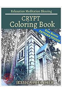 Crypt Coloring Book Relaxation Meditation Blessing
