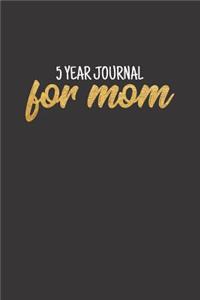 5 Year Journal for Mom