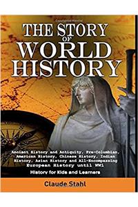 The Story of World History