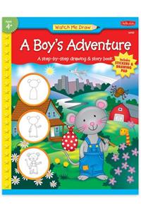 A Boy's Adventure [With Reward StickersWith Drawing Pad]