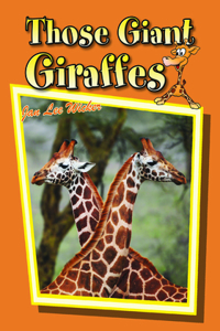 Those Giant Giraffes