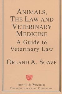 Animals, the Law and Veterinary Medicine